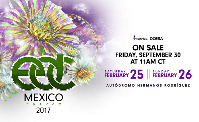 edc_mexico_2017_an_eng_insomniac_com_news&event_700x430_r01