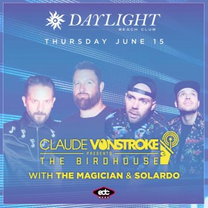 Claude VonStroke presents The Birdhouse with The Magician & Solardo
