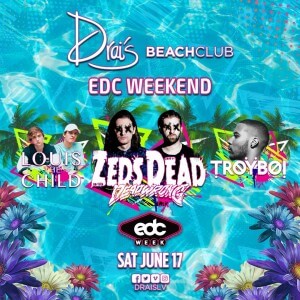 Zeds Dead, Louis The Child, TroyBoi