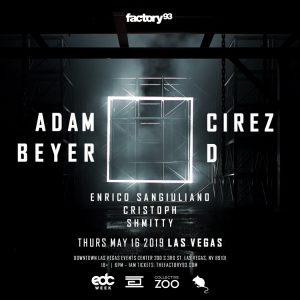 Factory 93 presents Adam Beyer x Cirez D