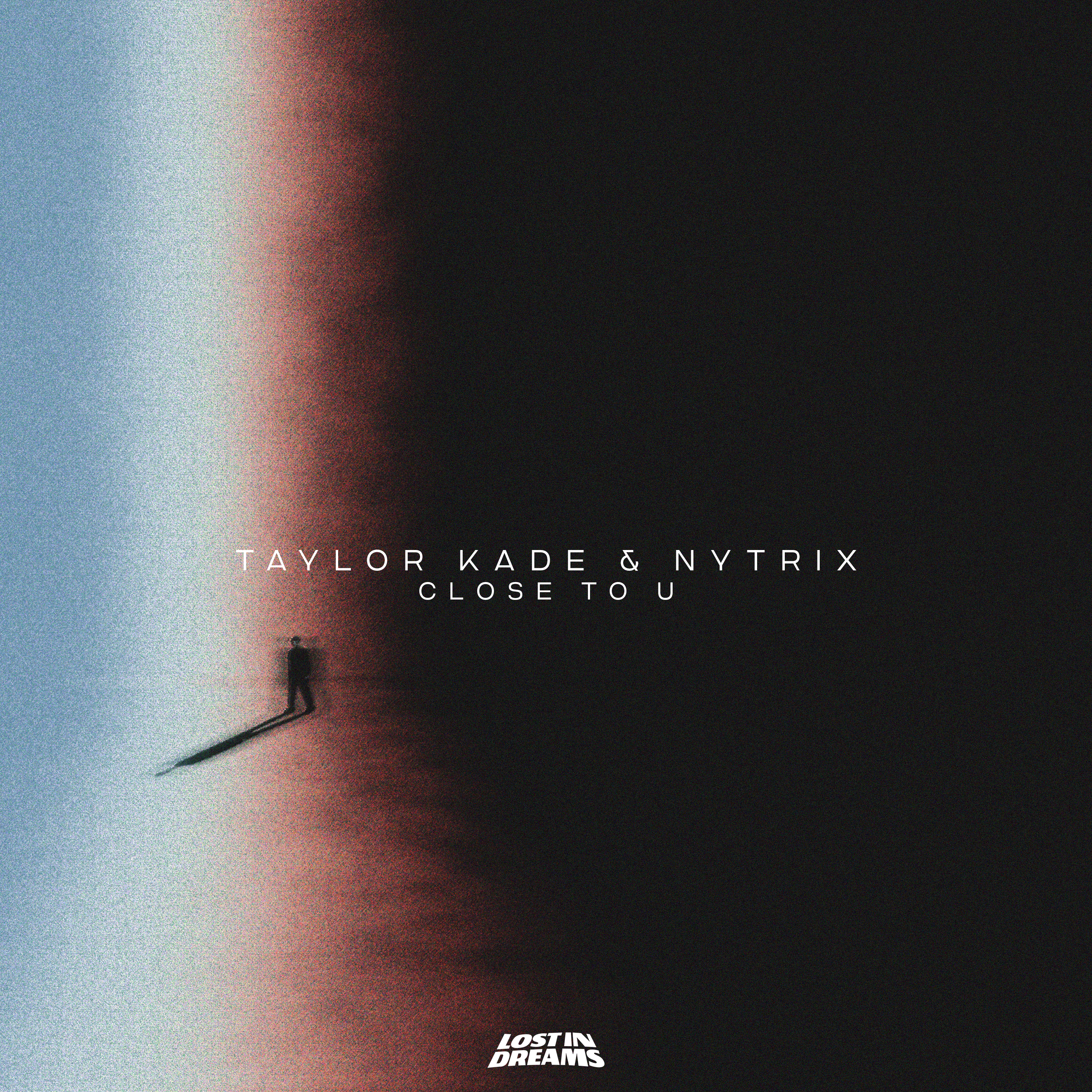Taylor Kade & Nytrix - Close To U